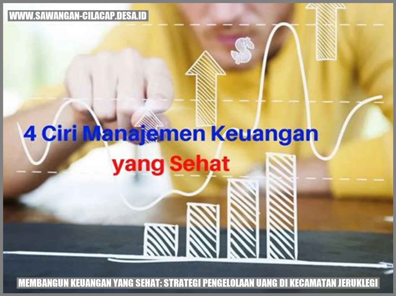 Mengenal Strategi Pengelolaan Uang yang Sehat di Kecamatan Jeruklegi