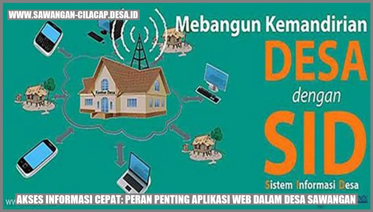 Akses Informasi Cepat: Peran Penting Aplikasi Web dalam Desa Sawangan
