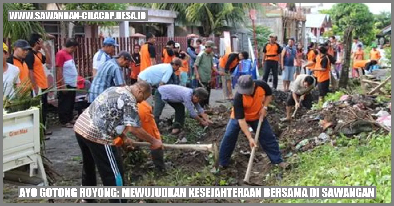 Ayo Gotong Royong: Mewujudkan Kesejahteraan Bersama di Sawangan