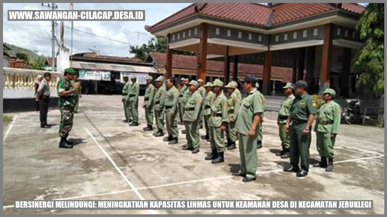 Bersinergi Melindungi: Meningkatkan Kapasitas Linmas untuk Keamanan Desa di Kecamatan Jeruklegi
