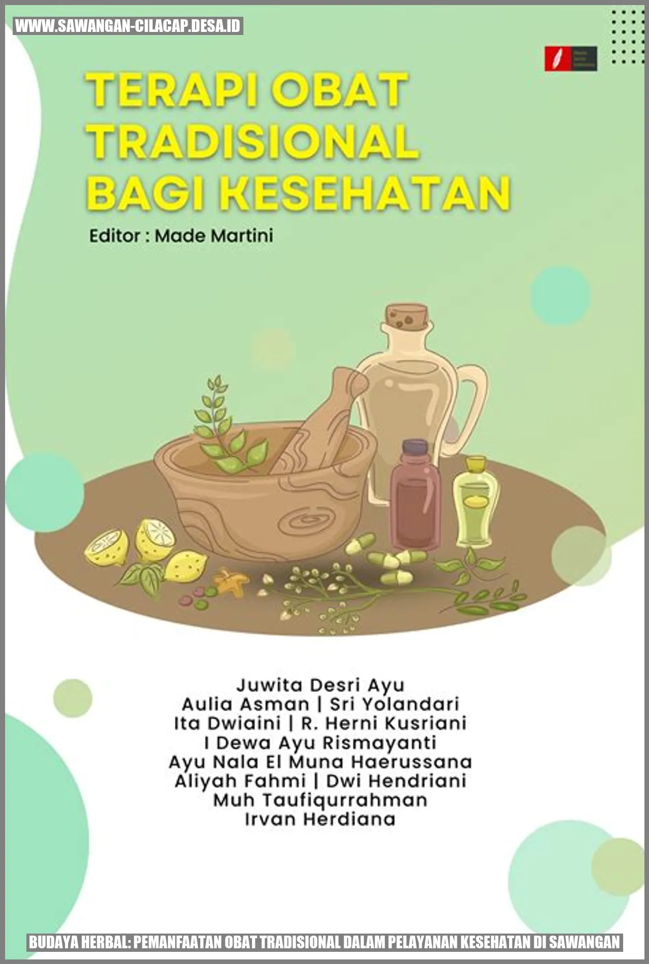Budaya Herbal: Pemanfaatan Obat Tradisional dalam Pelayanan Kesehatan di Sawangan