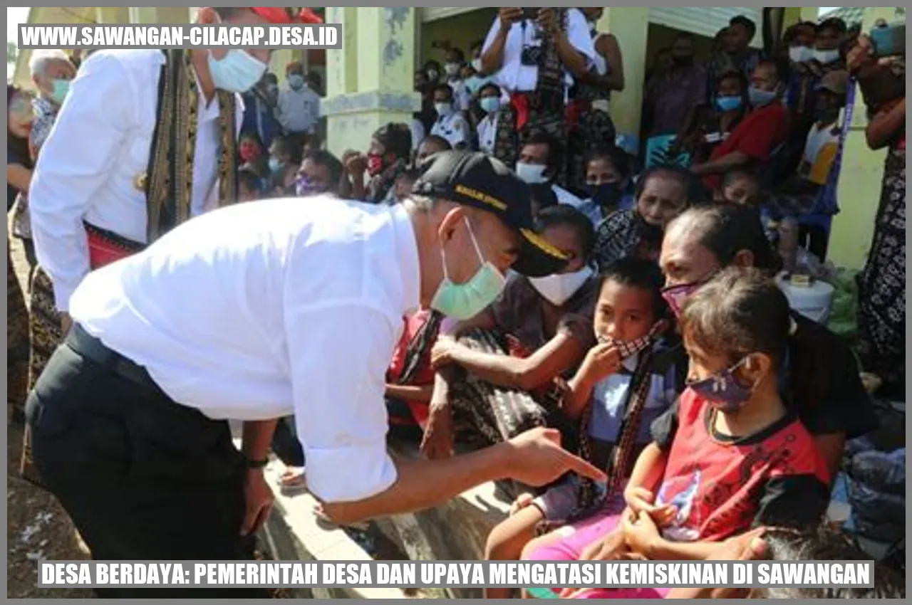 Desa Berdaya - Pemerintah Desa dan Upaya Mengatasi Kemiskinan di Sawangan