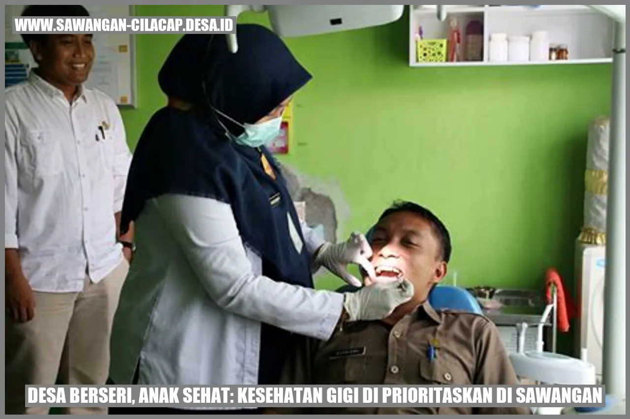 Desa Berseri, Anak Sehat: Kesehatan Gigi di Prioritaskan di Sawangan