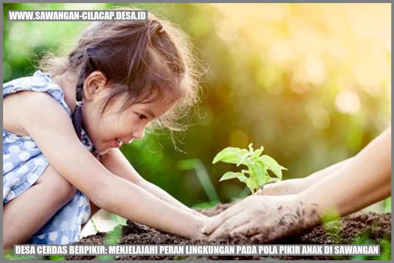 Desa Cerdas Berpikir: Menjelajahi Peran Lingkungan pada Pola Pikir Anak di Sawangan