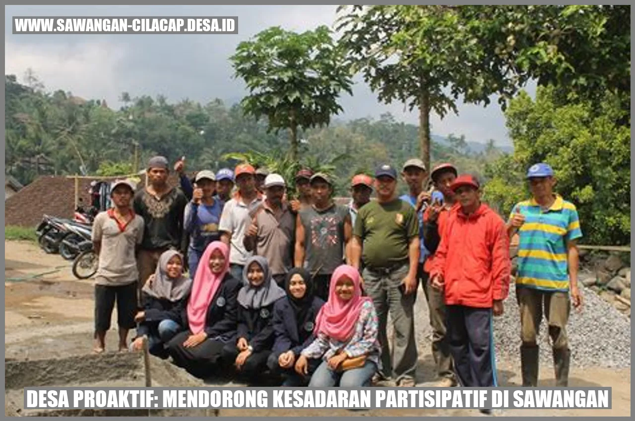 Desa Proaktif: Mendorong Kesadaran Partisipatif di Sawangan