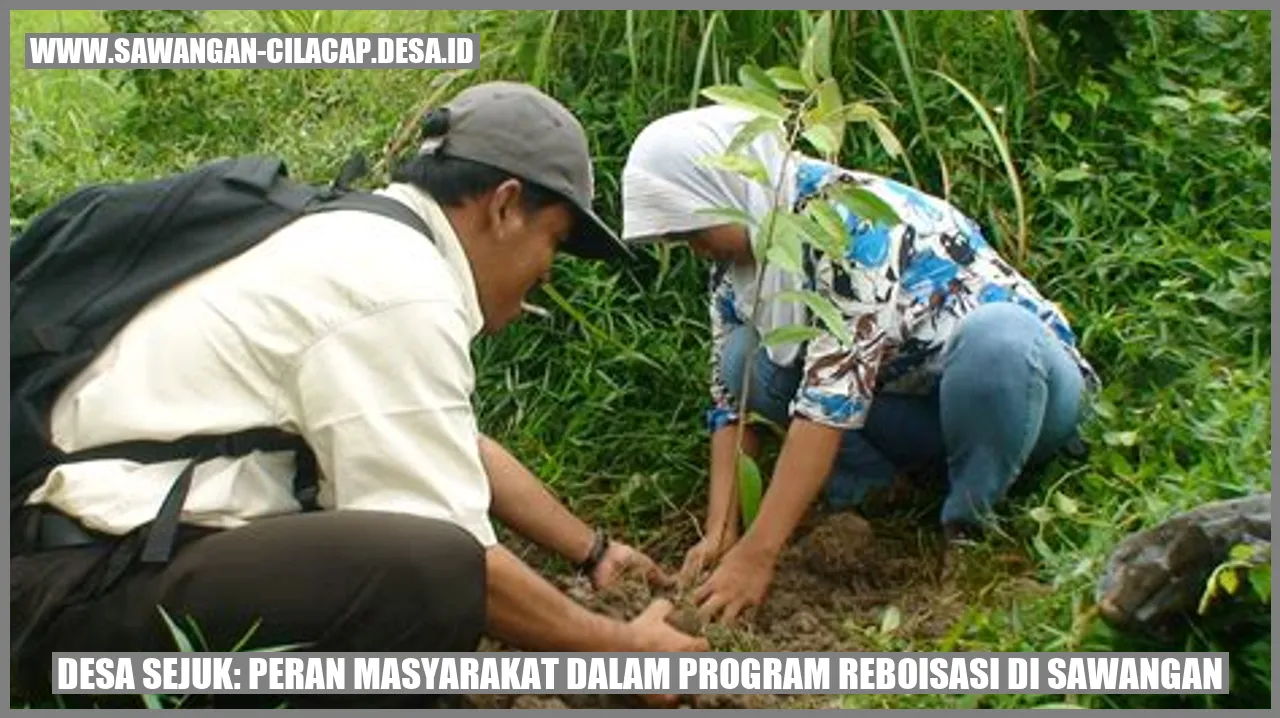 Desa Sejuk: Peran Masyarakat dalam Program Reboisasi di Sawangan
