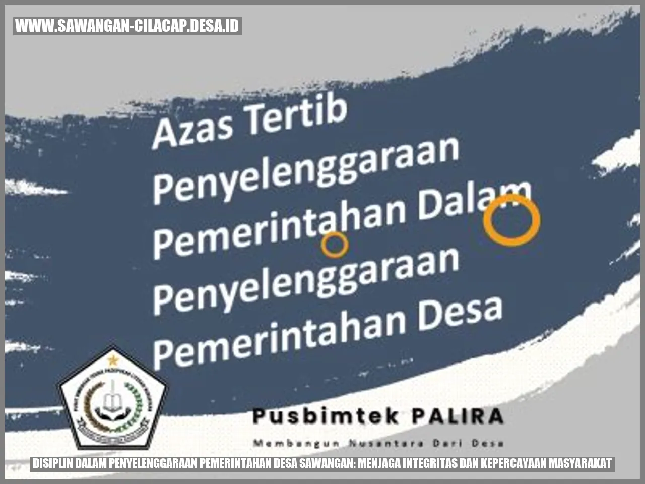 Disiplin dalam Penyelenggaraan Pemerintahan Desa Sawangan: Menjaga Integritas dan Kepercayaan Masyarakat