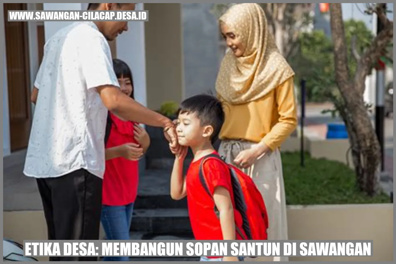 Etika Desa: Membangun Sopan Santun di Sawangan