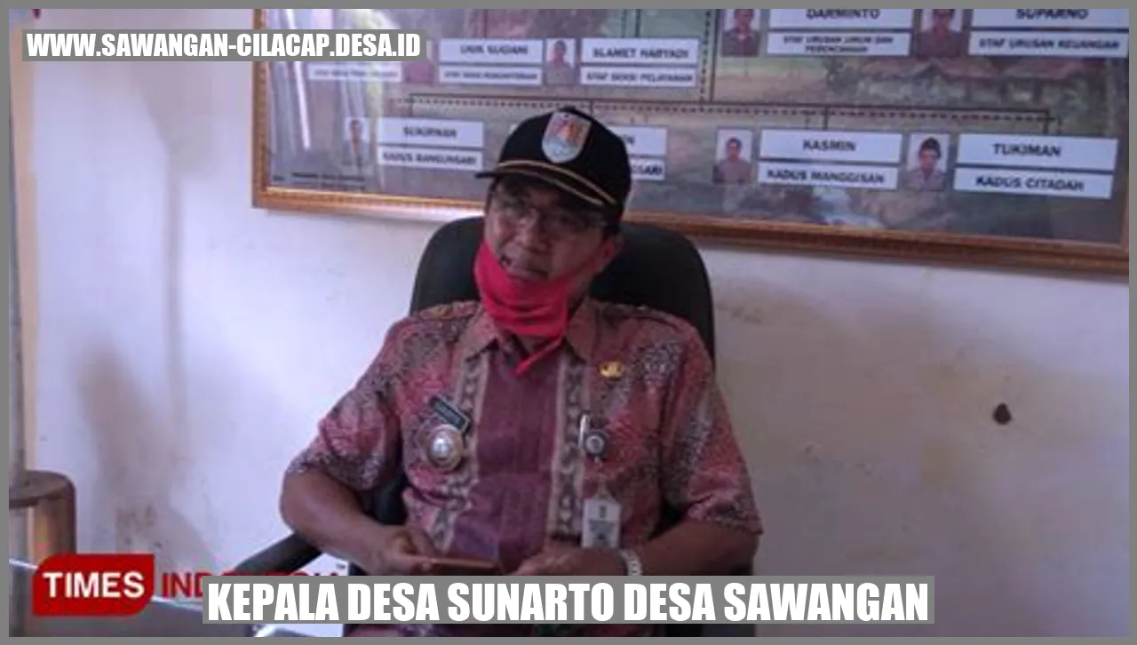 Gambar Kepala Desa Sunarto Desa Sawangan