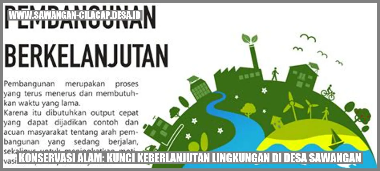 Konservasi Alam: Kunci Keberlanjutan Lingkungan di Desa Sawangan