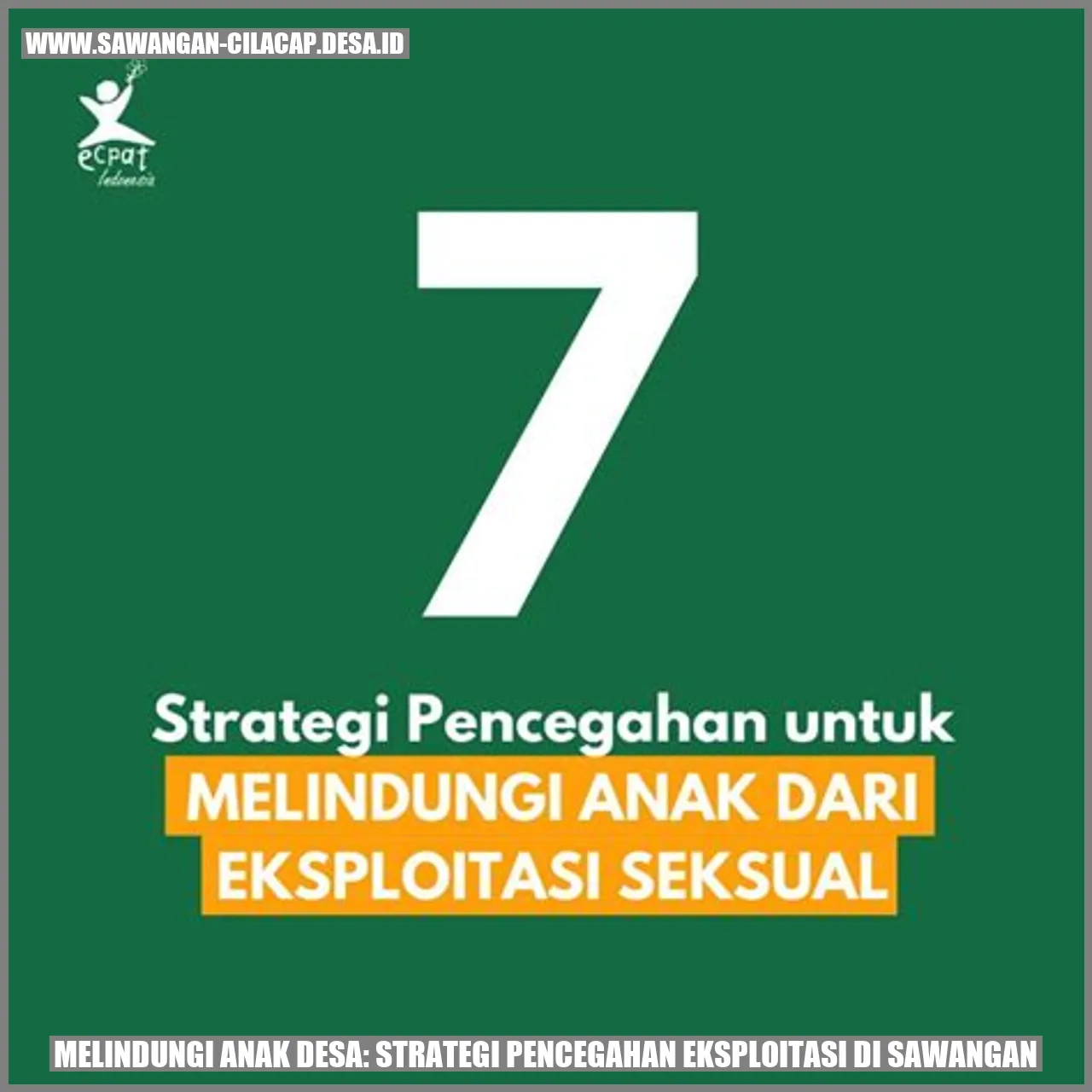 Melindungi Anak Desa: Strategi Pencegahan Eksploitasi di Sawangan