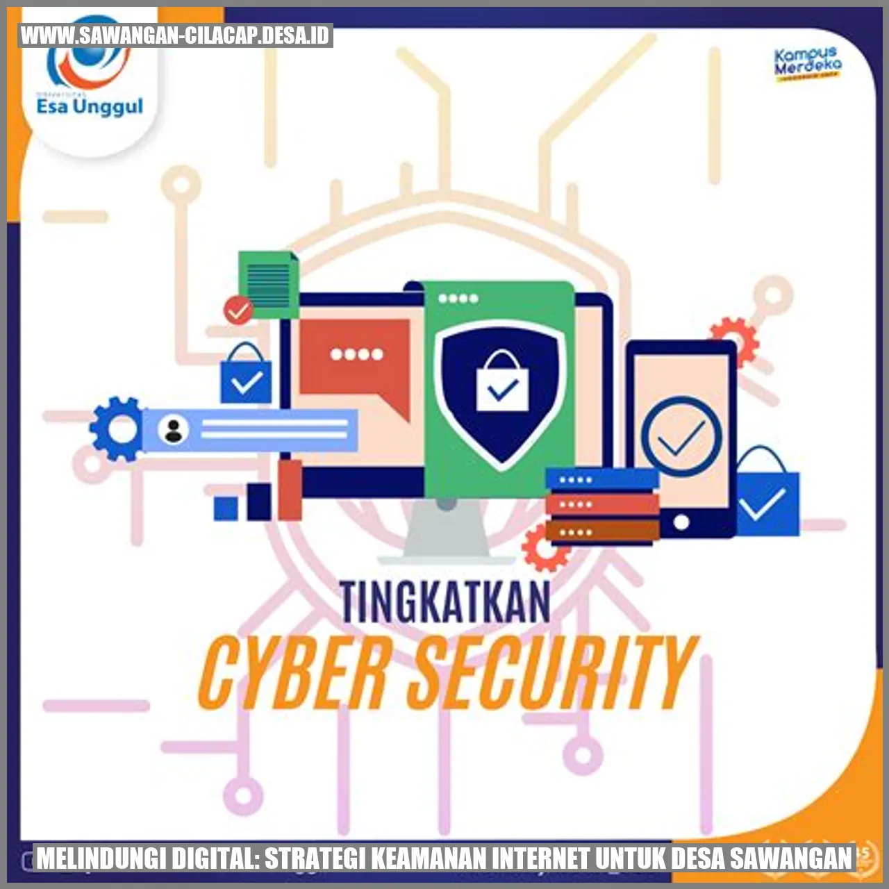 Gambar Melindungi Digital: Strategi Keamanan Internet untuk Desa Sawangan