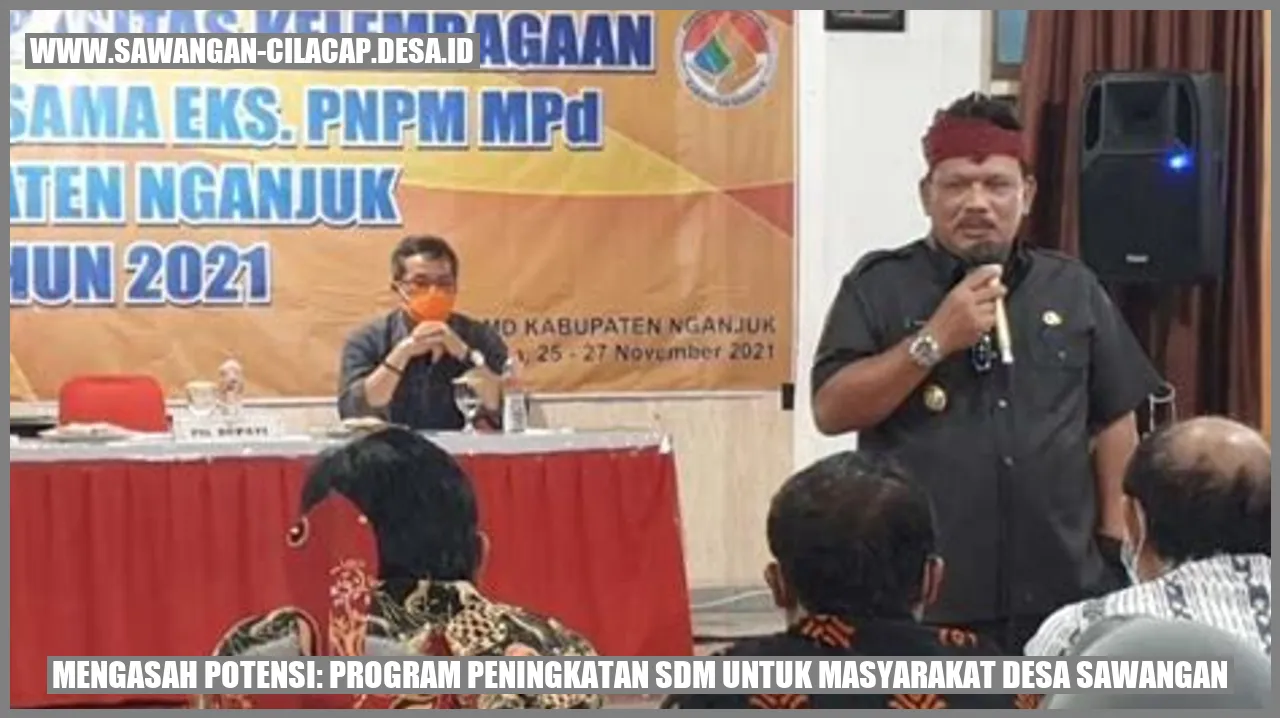 Mengasah Potensi: Program Peningkatan SDM untuk Masyarakat Desa Sawangan