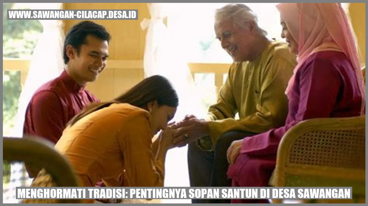 Menghormati Tradisi: Pentingnya Sopan Santun di Desa Sawangan