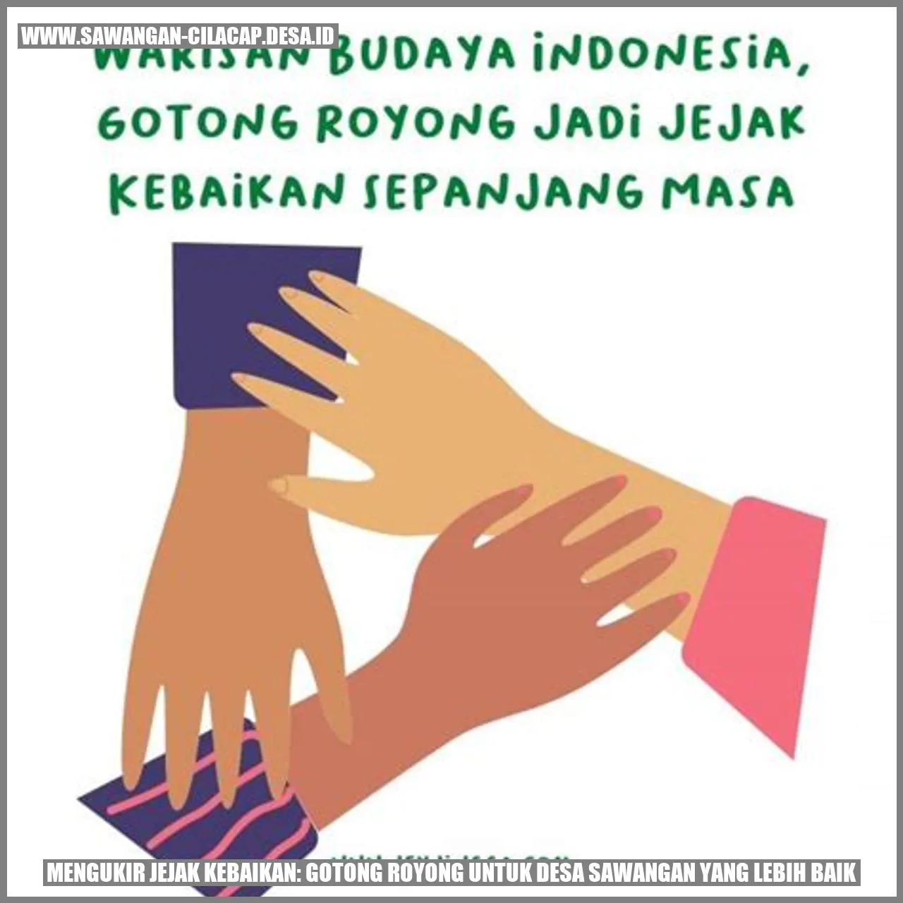 Gotong Royong untuk Desa Sawangan