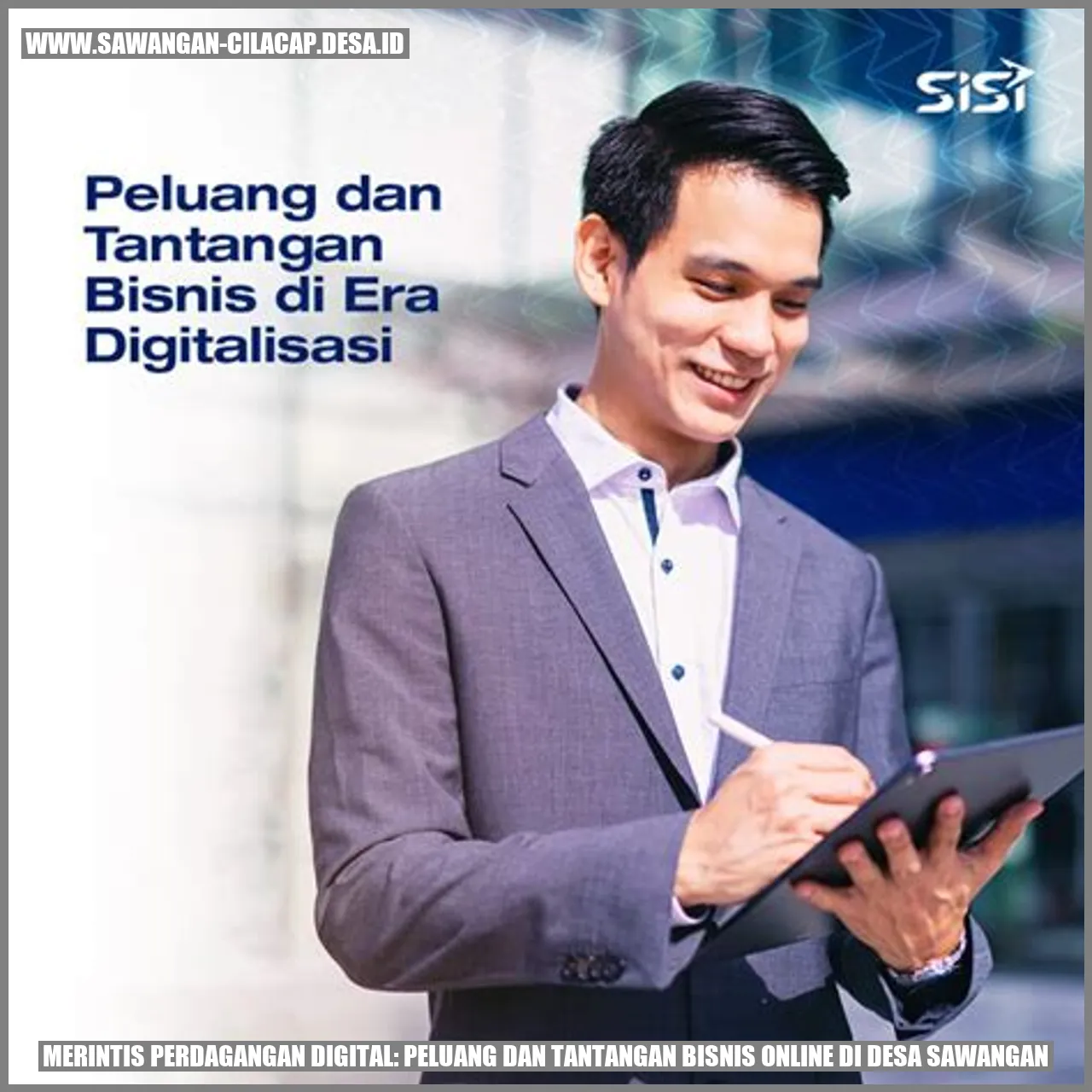 Merintis Perdagangan Digital: Peluang dan Tantangan Bisnis Online di Desa Sawangan