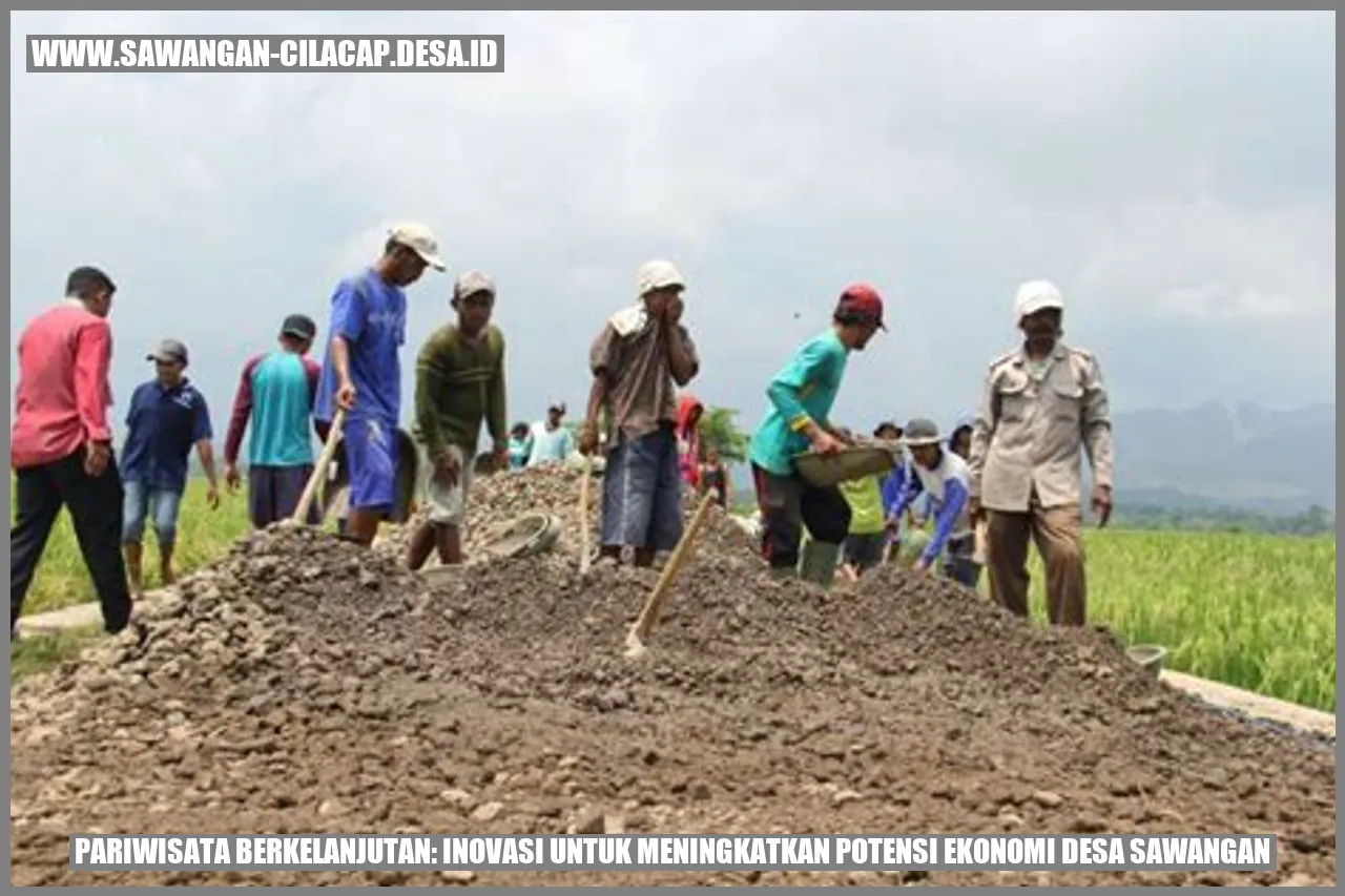 Pariwisata Berkelanjutan: Inovasi untuk Meningkatkan Potensi Ekonomi Desa Sawangan