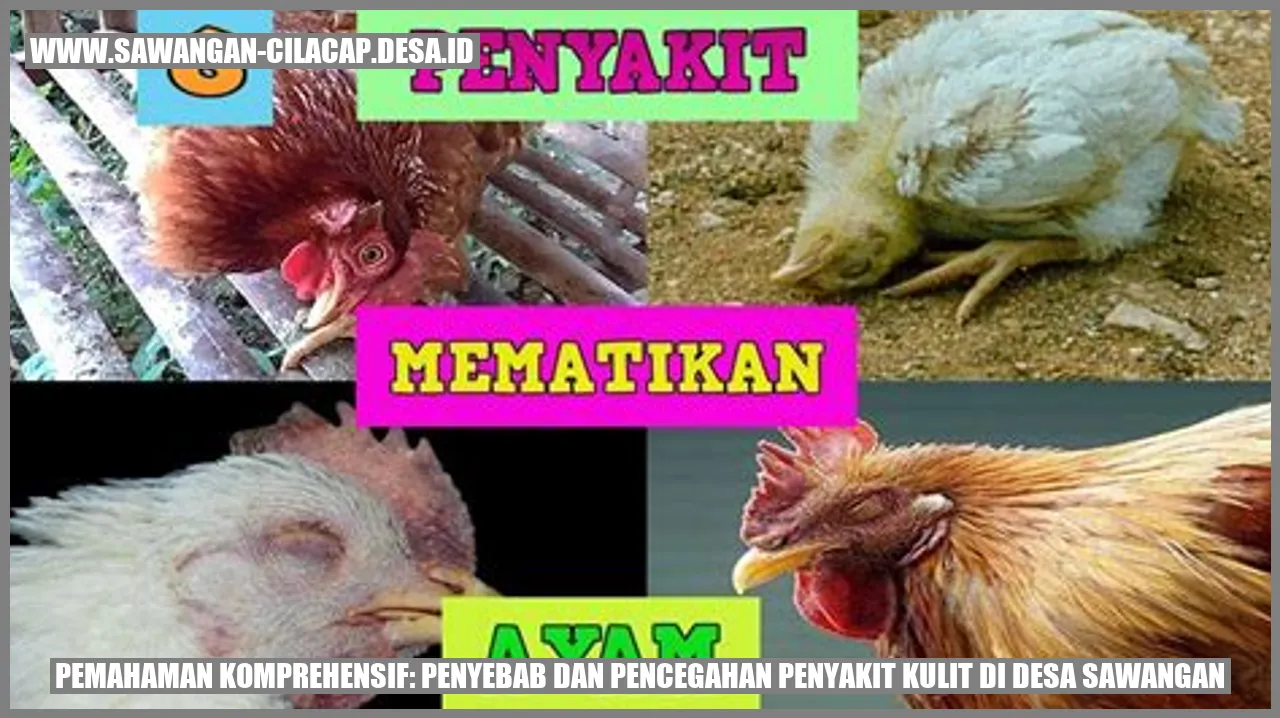 Pemahaman Komprehensif: Penyebab dan Pencegahan Penyakit Kulit di Desa Sawangan