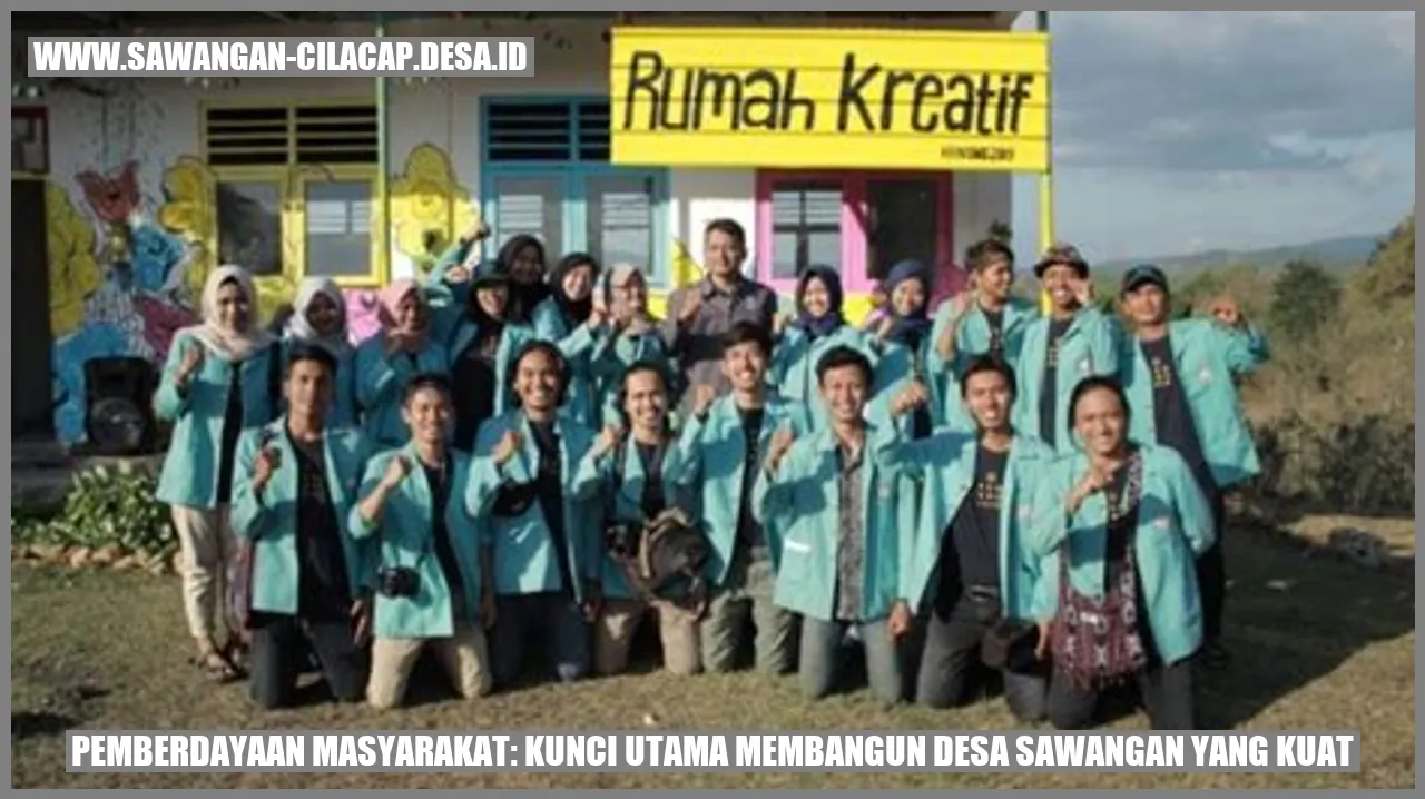 Pemberdayaan Masyarakat: Kunci Utama Membangun Desa Sawangan yang Kuat