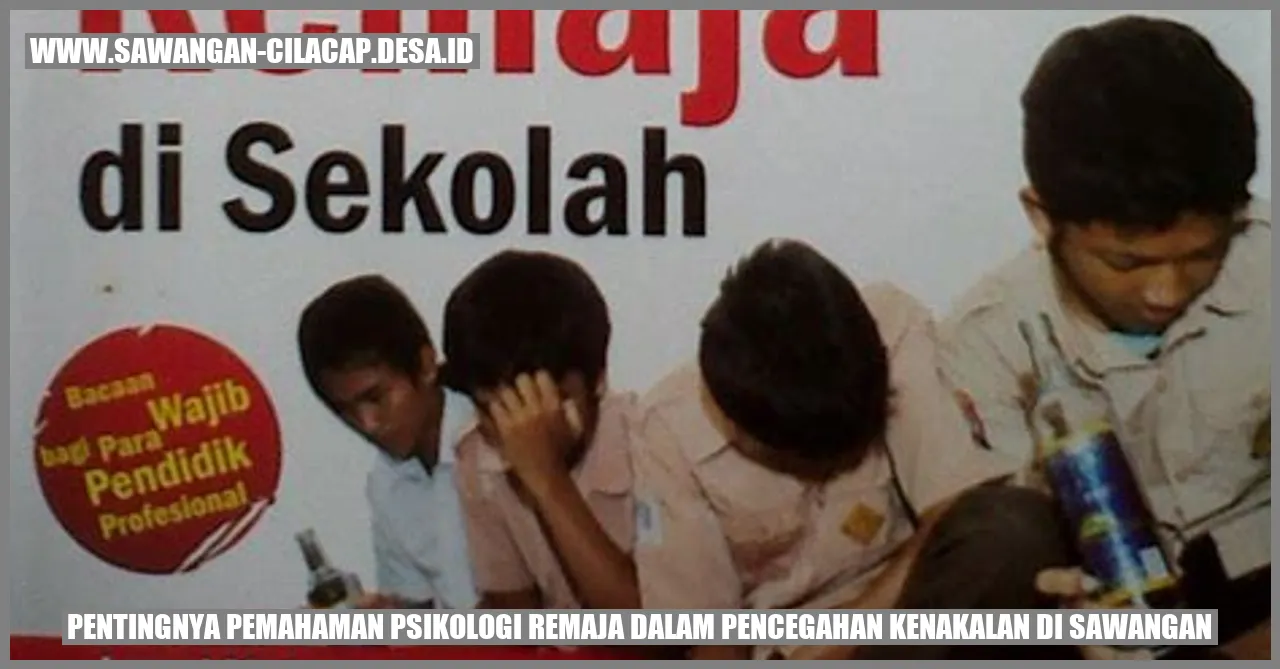 Pentingnya Pemahaman Psikologi Remaja dalam Pencegahan Kenakalan di Sawangan