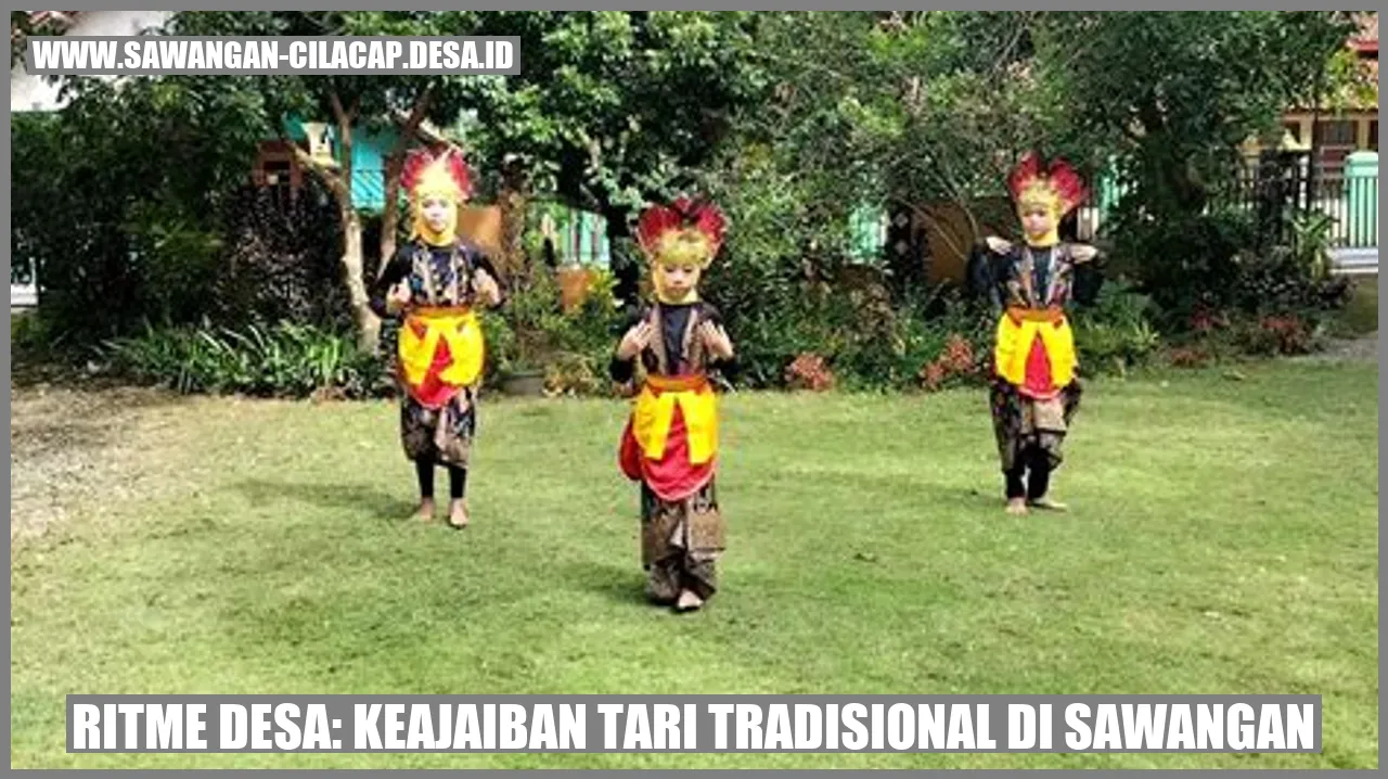 Ritme Desa: Keajaiban Tari Tradisional di Sawangan
