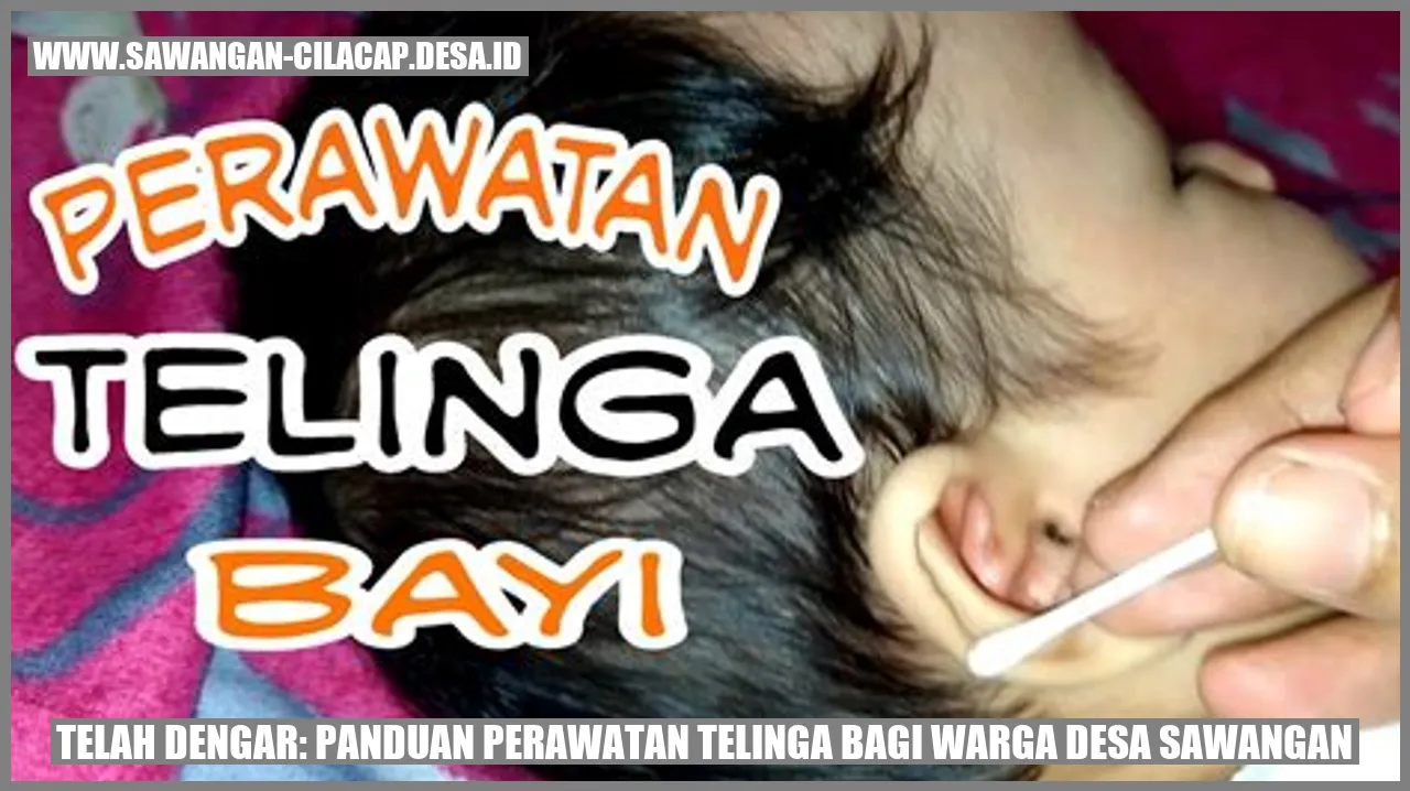 Gambar Panduan Perawatan Telinga