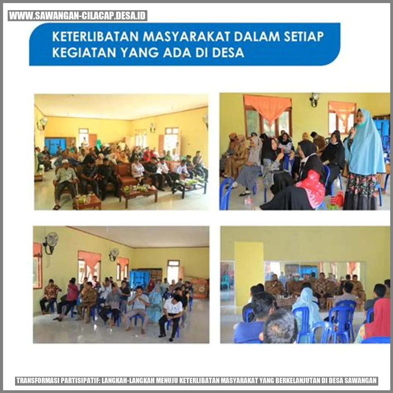 Transformasi Partisipatif: Langkah-Langkah Menuju Keterlibatan Masyarakat yang Berkelanjutan di Desa Sawangan